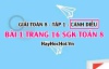 Giải bài 1 trang 16 Toán 8 Tập 1 SGK Cánh Diều